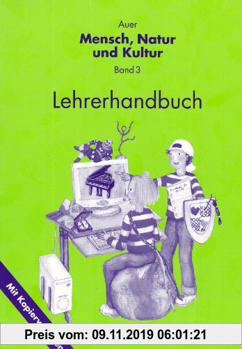 Gebr. - Auer Mensch, Natur und Kultur 3. Lehrerhandbuch mit Kopiervorlagen. Ausgabe für Baden-Württemberg: 3. Jahrgangsstufe