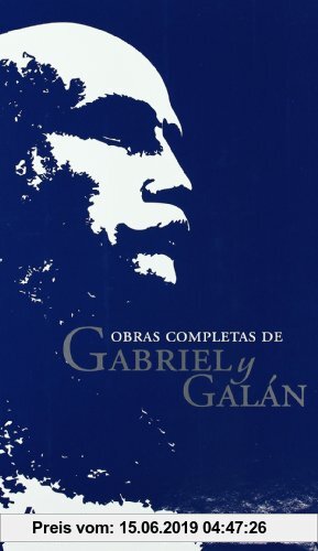 Gebr. - Obras completas de Gabriel y Galán (Nuestra Tierra)
