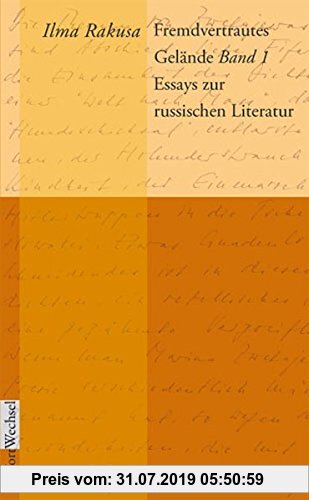 Gebr. - Fremdvertrautes Gelände: Band 1: Essays zur russischen Literatur (WortWechsel)