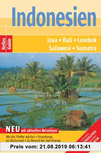 Gebr. - Nelles Guide Reiseführer Indonesien. Sumatra, Java, Bali, Lombok, Sulawesi. Mit extra Hotelverzeichnis und zahlreichen Detailkarten
