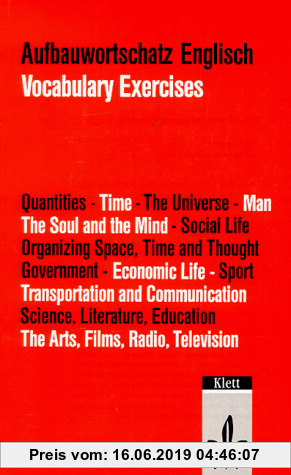 Gebr. - Aufbauwortschatz Englisch: Vocabulary Exercises. Zum Grund- und Aufbauwortschatz Englisch