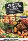 Gebr. - Rezepte frisch vom Markt: Kürbis, Karpfen, Koriander - Marktleute verraten ihre Lieblingsrezepte