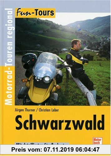 Schwarzwald: Motorrad-Touren regional (Fun-Tours)