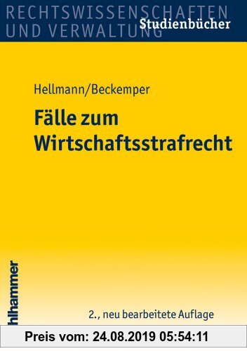 Gebr. - Fälle zum Wirtschaftsstrafrecht (Studienbuecher Rechtswissenschaft)