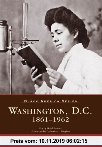 Gebr. - Washington, D.C.: 1861-1962 (Black America)