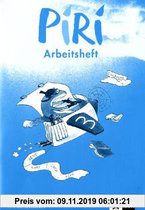 Gebr. - Piri. Das Sprach-Lese-Buch. Ausgabe Süd / Arbeitsheft mit CD-ROM 3. Schuljahr