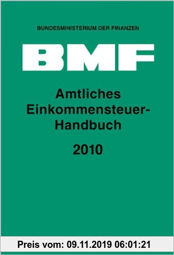 Gebr. - Amtliches Einkommensteuer-Handbuch 2010