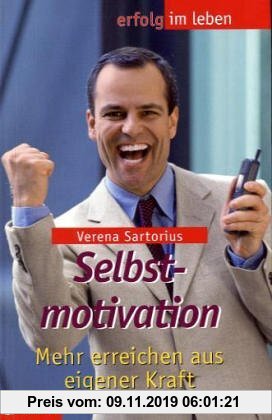 Gebr. - Selbstmotivation. Mehr erreichen aus eigener Kraft