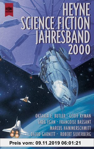 Gebr. - Heyne Science Fiction Jahresband 2000. 10 Romane und Erzählungen prominenter SF- Autoren.