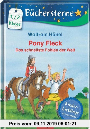 Gebr. - Pony Fleck. Das schnellste Fohlen der Welt: Mit 16 Seiten Leserätseln und -spielen