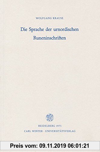Gebr. - Die Sprache der urnordischen Runeninschriften (Germanische Bibliothek)
