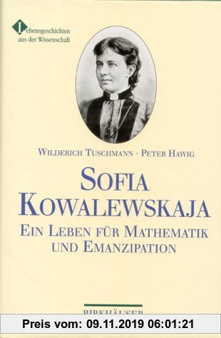 Gebr. - Sofia Kowalewskaja: Ein Leben für Mathematik und Emanzipation