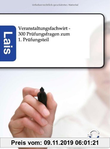 Gebr. - Veranstaltungsfachwirt - 300 Prüfungsfragen zum 1. Prüfungsteil
