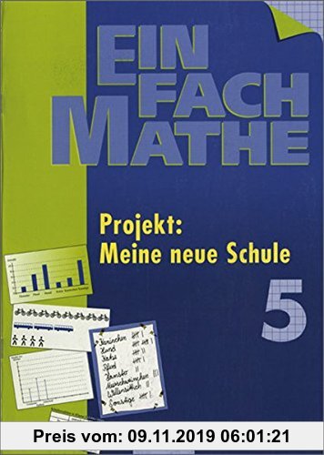 EinFach Mathe: Projekt: Meine neue Schule: Jahrgangsstufe 5
