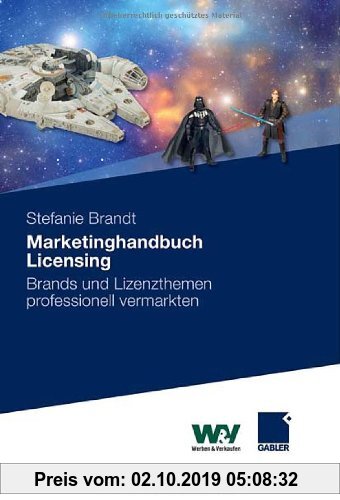 Gebr. - Marketinghandbuch Licensing: Brands und Lizenzthemen professionell vermarkten