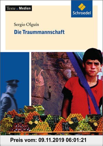 Gebr. - Texte.Medien: Sergio Olguín: Die Traummannschaft: Textausgabe mit Materialien