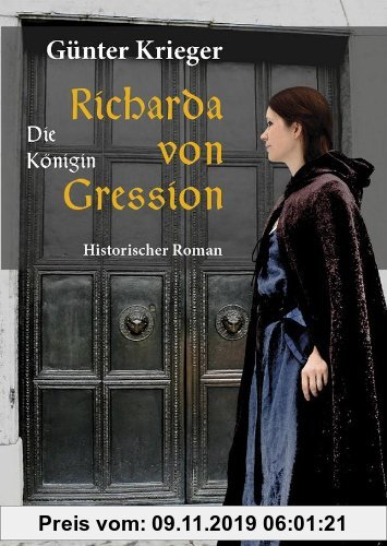 Gebr. - Richarda von Gression - Die Königin