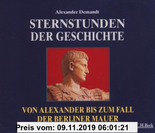 Gebr. - Sternstunden: Sternstunden der Geschichte. 4 CDs