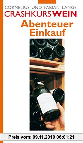 Gebr. - Crashkurs Wein: Abenteuer Einkauf