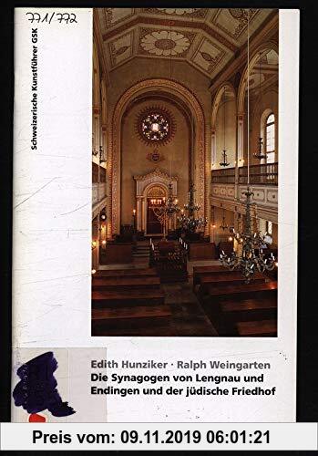 Die Synagogen von Legnau und Endingen und der jüdische Friedhof by