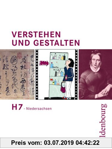Verstehen und Gestalten - Ausgabe H - Niedersachsen: Arbeitsbuch H 7 (7. Schuljahr)