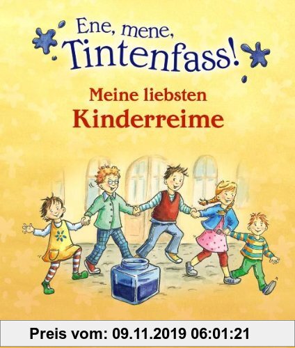 Gebr. - Ene Mene Tintenfass!: Meine liebsten Kinderreime