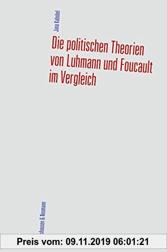 Gebr. - Die politischen Theorien von Luhmann und Foucault im Vergleich (Epistemata Philosophie)