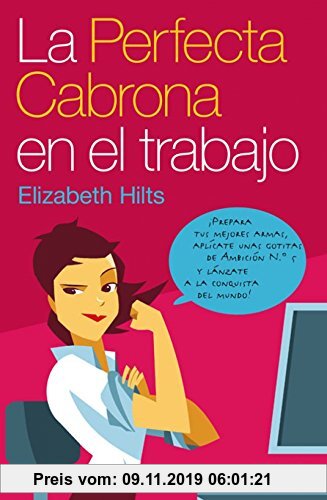 Gebr. - La perfecta cabrona en el trabajo (FORMATO GRANDE, Band 730014)
