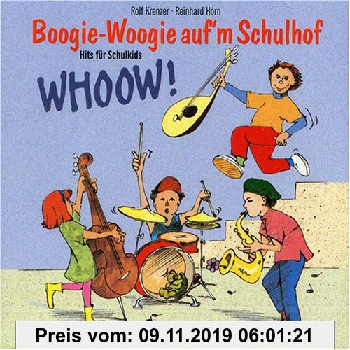 Gebr. - Boogie-Woogie auf 'm Schulhof: 13 freche und witzige Lieder rund um Schule und Schulhof (CD)