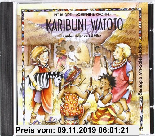 Gebr. - Karibuni Watoto. CD: Kinderlieder aus Afrika