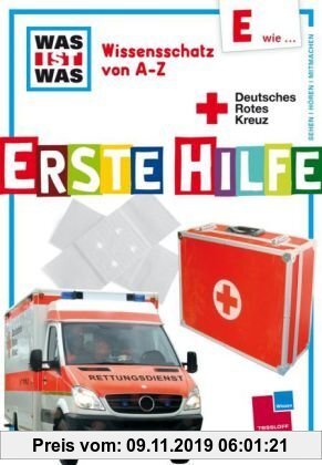 Gebr. - Was ist was Wissensschatz von A-Z: E wie ... Erste Hilfe