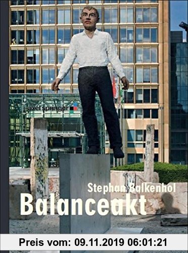 Gebr. - Stephan Balkenhol: Balanceakt
