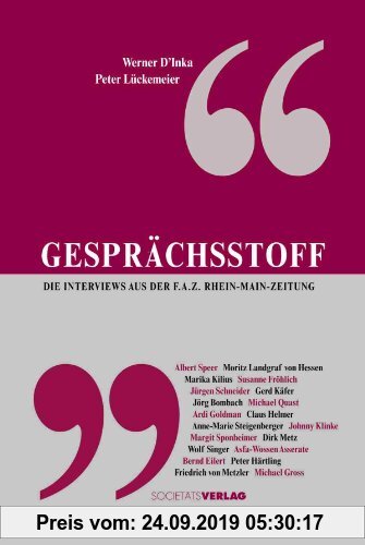 Gebr. - Gesprächsstoff: Die Interviews aus der F.A.Z. Rhein-Main-Zeitung