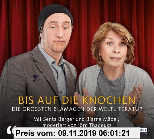 Gebr. - Bis auf die Knochen: Die größten Blamagen der Weltliteratur