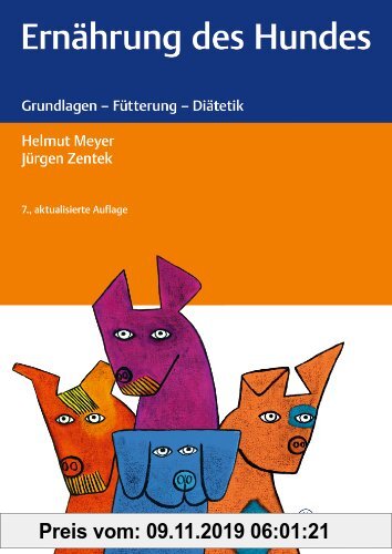 Gebr. - Ernährung des Hundes: Grundlagen - Fütterung - Diätetik