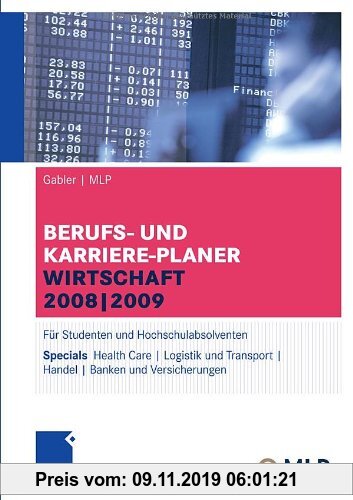 Gebr. - Gabler | MLP Berufs- und Karriere-Planer Wirtschaft 2008 | 2009: Für Studenten und Hochschulabsolventen