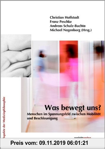 Gebr. - Was bewegt uns?: Menschen im Spannungsfeld zwischen Mobilität und Beschleunigung