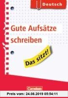 Gebr. - Das sitzt! Deutsch. Gute Aufsätze schreiben: Heft im Hosentaschenformat