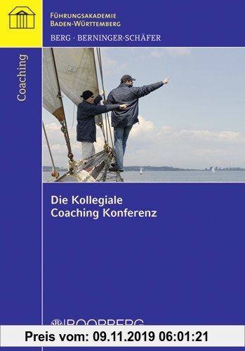 Gebr. - Die Kollegiale Coaching Konferenz: Führungsakdemie BW