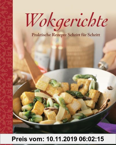 Gebr. - Wokgerichte: Praktische Rezepte Schritt für Schritt