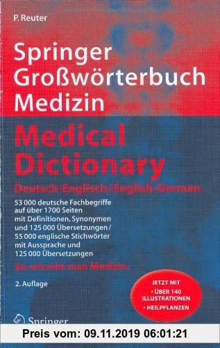 Gebr. - Springer Großwörterbuch Medizin - Medical Dictionary Deutsch-Englisch / English-German: So schreibt man Medizin (Springer-Wörterbuch)