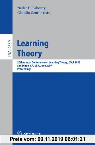 Gebr. - Learning Theory: 20th Annual Conference on Learning Theory, COLT 2007, San Diego, CA, USA, June 13-15, 2007, Proceedings (Lecture Notes in Com