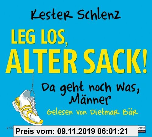 Gebr. - Leg' los, alter Sack!: Da geht noch was, Männer