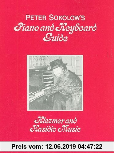 Gebr. - Peter Sokolow's Piano and Keyboard Guide: Klezmer and Hasidie Music