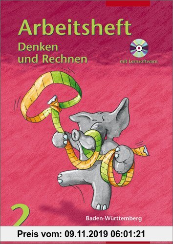 Denken und Rechnen 2. Arbeitsheft. mit CD-ROM. Ausgabe A. Neuausgabe. Baden-Württemberg.