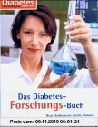 Gebr. - Das Diabetes-Forschungs-Buch. Neue Medikamente, Geräte, Visionen