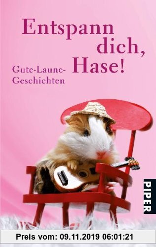 Gebr. - Entspann dich, Hase!: Gute-Laune-Geschichten