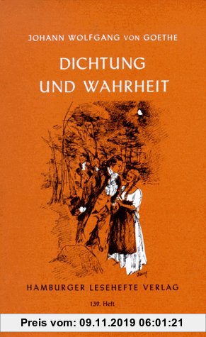 Gebr. - Dichtung und Wahrheit: Aus meinem Leben