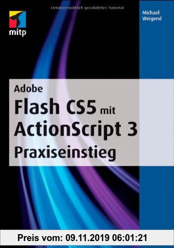 Gebr. - Adobe Flash CS5 mit ActionScript 3. Praxiseinstieg