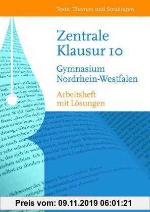 Gebr. - Texte, Themen und Strukturen - Nordrhein-Westfalen: Zentrale Klausur im 10. Schuljahr: Arbeitsheft. Mit eingelegtem Lösungsheft